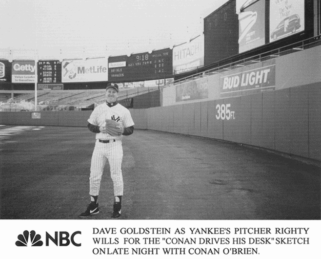 Dave Goldstein as Yankees pitcher RIghty Wills for the Conan O'Brien Show